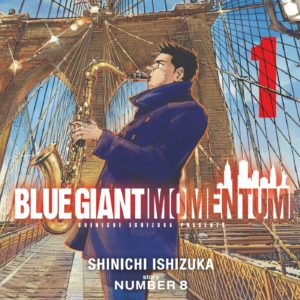 BLUE GIANT MOMENTUM - TOME 01