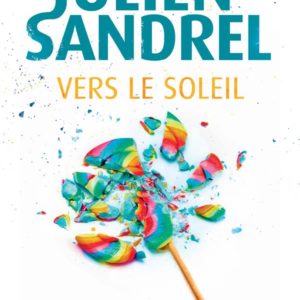 VERS LE SOLEIL