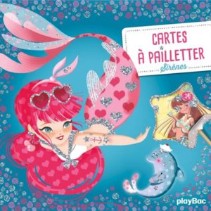 CARTES A PAILLETER - SIRENES