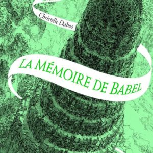 LA PASSE-MIROIR - VOL03 - LA MEMOIRE DE BABEL