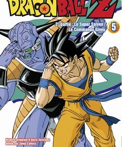 DRAGON BALL Z - T10 - DRAGON BALL Z - 2E PARTIE - TOME 05 - LE SUPER SAIYEN/LE COMMANDO GINYU