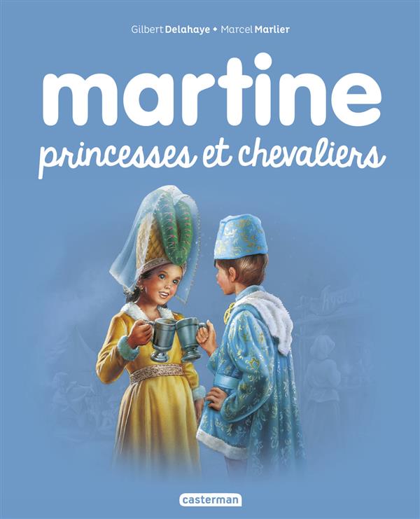 MARTINE - T54 - PRINCESSES ET CHEVALIERS