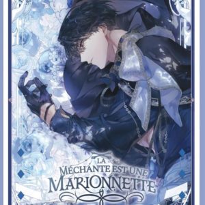LA MECHANTE EST UNE MARIONNETTE - TOME 2