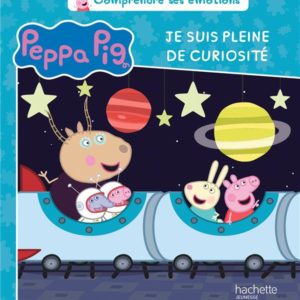 PEPPA PIG - COMPRENDRE SES EMOTIONS - JE SUIS PLEINE DE CURIOSITE