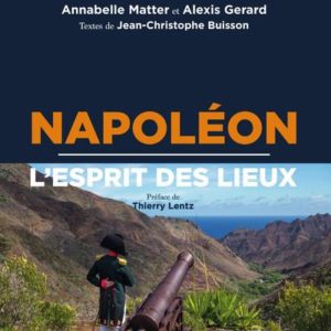 NAPOLEON - L'ESPRIT DES LIEUX