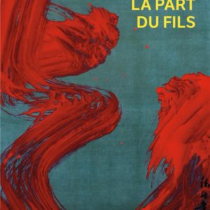 LA PART DU FILS