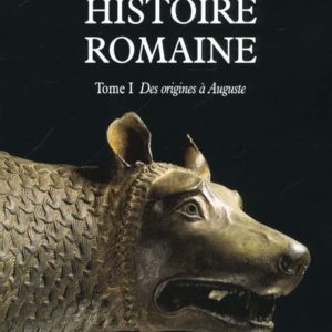 HISTOIRE ROMAINE - TOME 1