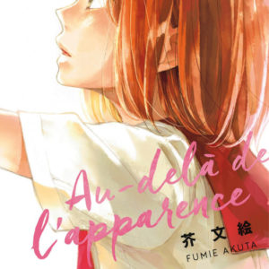 AU-DELA DE L'APPARENCE - TOME 4