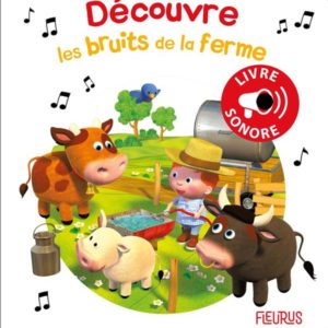 DECOUVRE LES BRUITS DE LA FERME