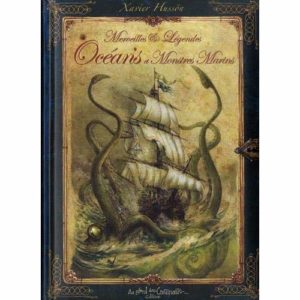 MERVEILLES ET LEGENDES OCEANS MONSTRES MARINS