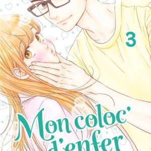 MON COLOC' D'ENFER T03