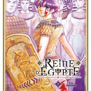 REINE D'EGYPTE/KIZUNA - REINE D'EGYPTE T07 - VOL07