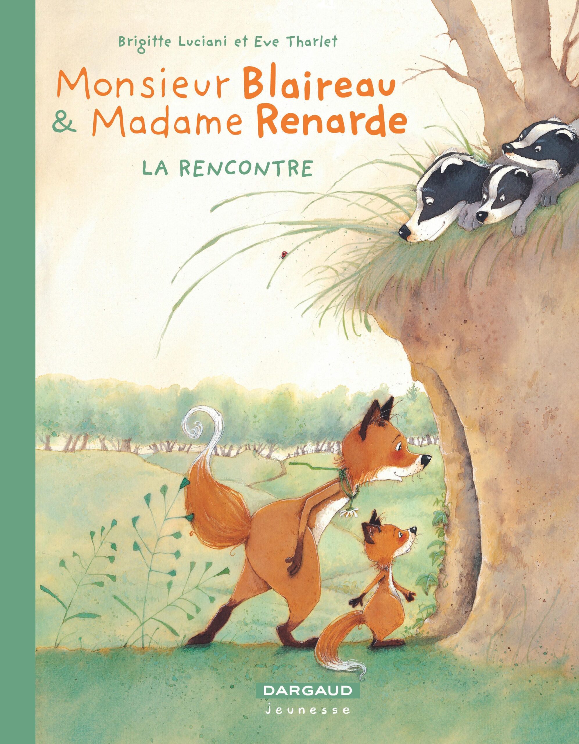 MONSIEUR BLAIREAU ET MADAME RENARDE - TOME 1 - LA RENCONTRE - EDITION SPECIALE