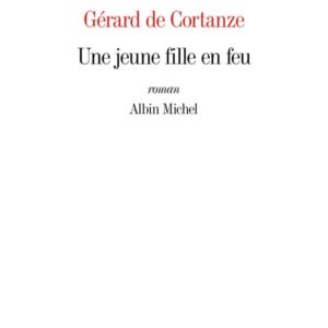 UNE JEUNE FILLE EN FEU