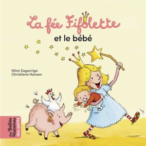 LA FEE FIFOLETTE ET LE BEBE