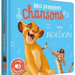 LE ROI LION - MES PREMIERES CHANSONS - LIVRE SONORE - DISNEY
