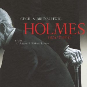 HOLMES (TOME 1-L'ADIEU A BAKER STREET) - (1854/  1891 ?)