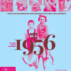 NES EN 1956 - LE LIVRE DE MA JEUNESSE