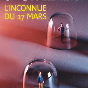 L'INCONNUE DU 17 MARS