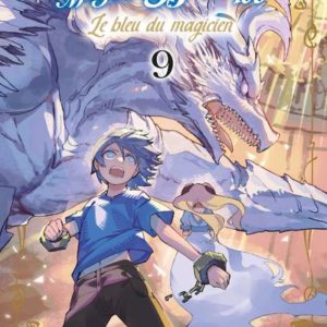 LE BLEU DU MAGICIEN T09 - PSAUME 108 THE ANCIENT MAGUS BRIDE