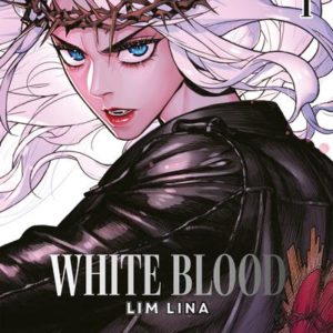 WHITE BLOOD - TOME 1