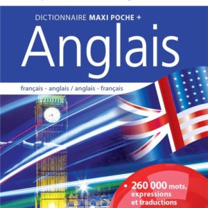 DICTIONNAIRE LAROUSSE MAXI POCHE PLUS ANGLAIS