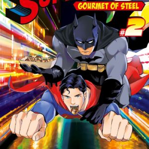 SUPERMAN - GOURMET OF STEEL T02