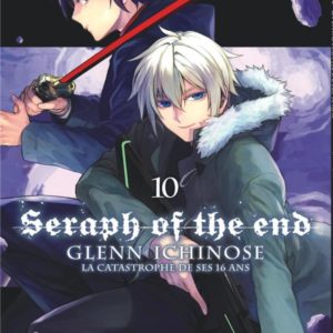 SERAPH OF THE END - GLENN ICHINOSE - TOME 10