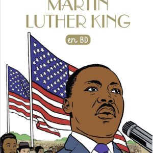LES CHERCHEURS DE DIEU - T14 - MARTIN LUTHER KING EN BD (CDD)