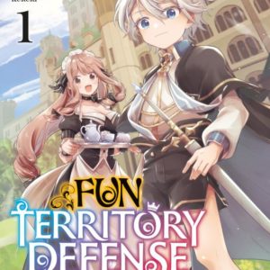 FUN TERRITORY DEFENSE BY THE OPTIMISTIC LORD - TOME 1