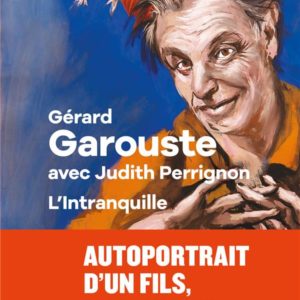 L'INTRANQUILLE