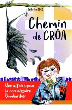 CHEMIN DE CROA