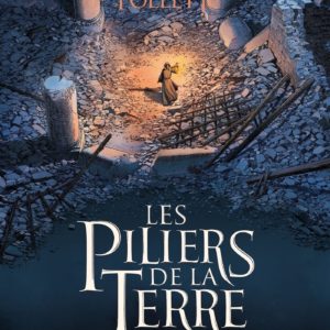 LES PILIERS DE LA TERRE - TOME 03 - LE CHANTIER DE L'ESPOIR