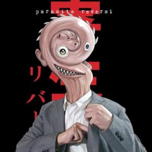 PARASITE REVERSI - TOME 06