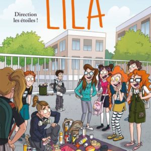LILA T07 - DIRECTION LES ETOILES !