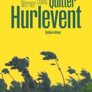 QUITTER HURLEVENT
