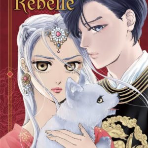 LA CONCUBINE REBELLE - CHRONIQUES DU PAYS RADIEUX - TOME 1 (VF)