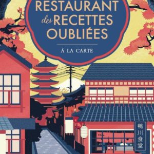 LE RESTAURANT DES RECETTES OUBLIEES - VOL03 - A LA CARTE