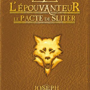L'EPOUVANTEUR POCHE, TOME 11 - LE PACTE DE SLITER