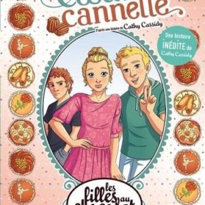LES FILLES AU CHOCOLAT - TOME 12 COEUR CANNELLE - INEDIT - VOL12