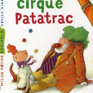 LE CIRQUE PATATRAC