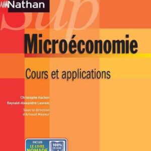 MICROECONOMIE - COURS ET APPLICATIONS NATHAN SUP 2012