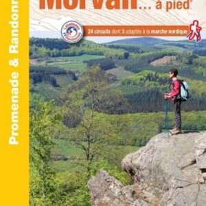 LE PARC NATUREL REGIONAL DU MORVAN A PIED