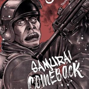 SAMURAI COMEBACK - TOME 5 - VOL05