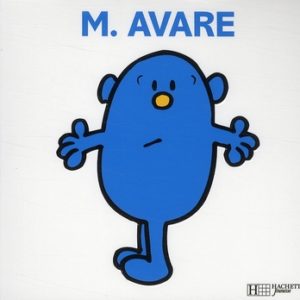 MONSIEUR AVARE