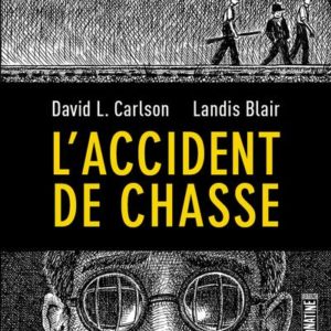 L'ACCIDENT DE CHASSE