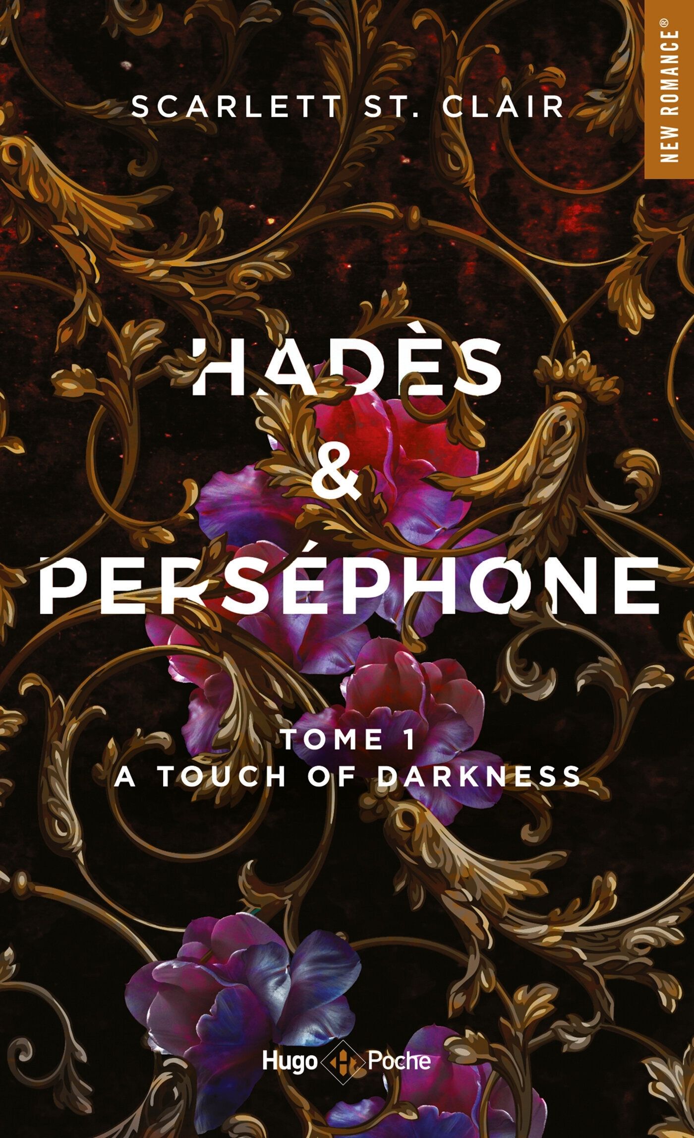 HADES ET PERSEPHONE - TOME 01 - A TOUCH OF DARKNESS