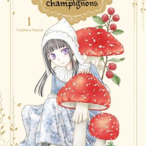 LA SORCIERE AUX CHAMPIGNONS - TOME 01