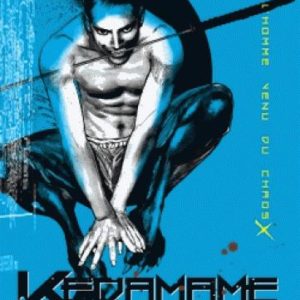 KEDAMAME L'HOMME VENU DU CHAOS - TOME 02