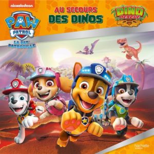 PAT' PATROUILLE - DINO RESCUE - AU SECOURS DES DINOS